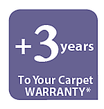 +3 Years To Your Carpet Warranty*